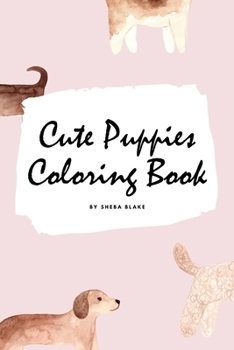 Paperback Cute Puppies Coloring Book for Children (6x9 Coloring Book / Activity Book) Book