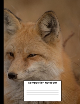 Paperback Composition Notebook: Cute Fox College Ruled Lined Journal Composition Book Writing Gift For Women Men Teens Book