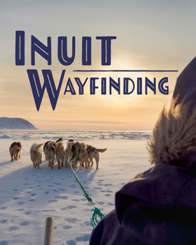 Paperback Inuit Wayfinding: English Edition Book