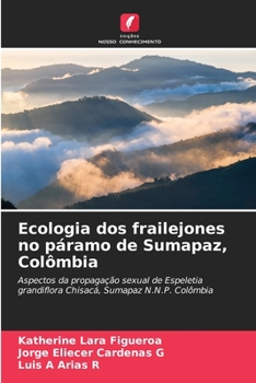 Paperback Ecologia dos frailejones no páramo de Sumapaz, Colômbia [Portuguese] Book