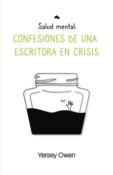 Paperback Salud mental: Confesiones de una escritora en crisis [Spanish] Book