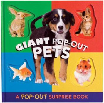 Hardcover Giant Pop-Out Pets (A Pop-Out Surprise Book) Book