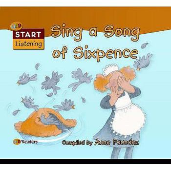 Hardcover Sing a Song of Sixpence. Compiled by Anne Faundez Book