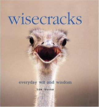 Hardcover Wisecracks: Everyday Wit and Wisdom Book