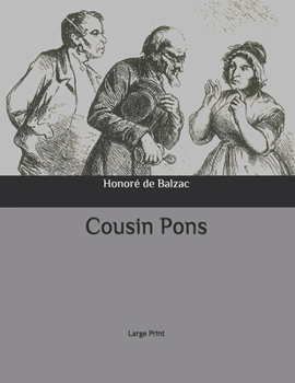 Cousin Pons: Large Print