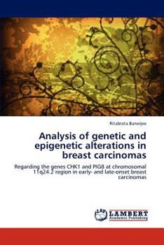 Paperback Analysis of genetic and epigenetic alterations in breast carcinomas Book