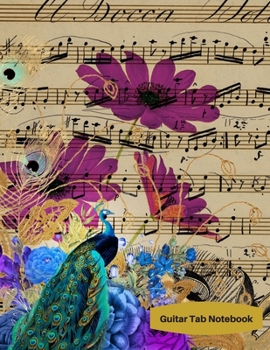 Guitar Tab Notebook: Blank 6 String Guitar Chord and Tablature Staff Music Paper for Guitar Music Composition - 100 pages, 8.5 x 11 - Purple Peacock Cover