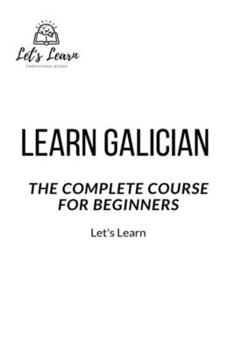 Paperback Learn Galician: The Complete Course for Beginners Book