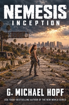 Paperback Nemesis: Inception (A Post-Apocalyptic EMP Thriller) Book