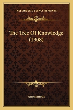 Paperback The Tree Of Knowledge (1908) Book