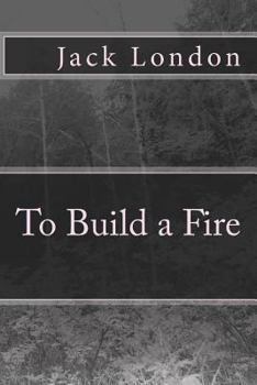 Paperback To Build a Fire Book