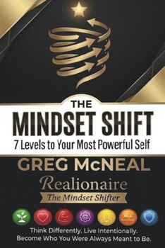 Paperback The Mindset Shift: 7 Levels to Your Most Powerful Self Book