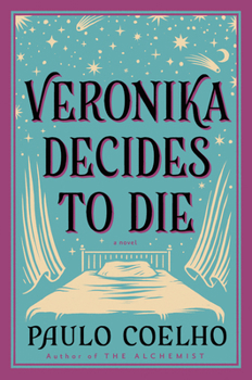 Paperback Veronika Decides to Die: A Novel of Redemption Book