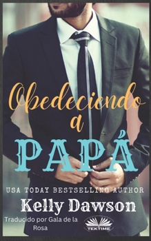 Paperback Obedeciendo a Papá [Spanish] Book