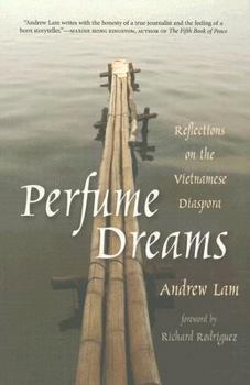Paperback Perfume Dreams: Reflections on the Vietnamese Diaspora Book