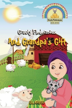 Paperback Grooty Fledermaus And Grandpa's Gift Book