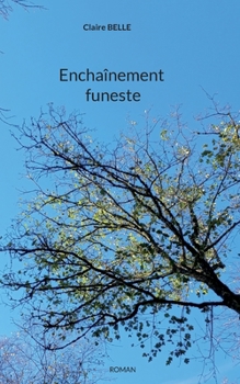 Paperback Enchaînement funeste [French] Book