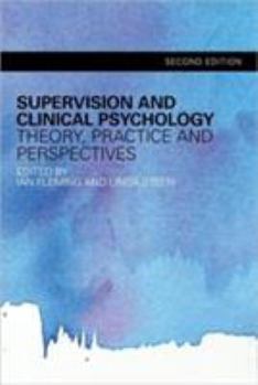 Paperback Supervision and Clinical Psychology: Theory, Practice and Perspectives Book