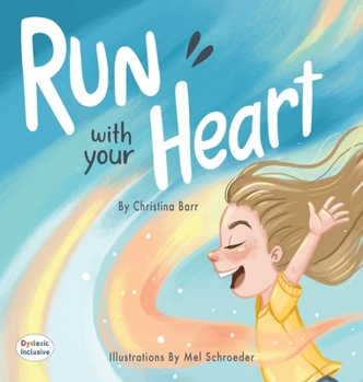 Hardcover Run With Your Heart Book