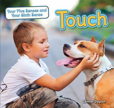 Touch - Book  of the Your Five Senses and Your Sixth Sense