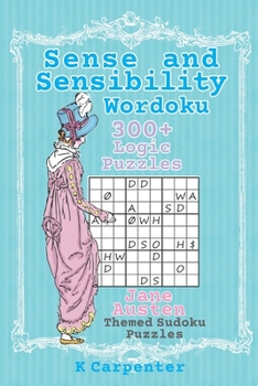 Paperback Sense and Sensibility Wordoku: Jane Austen Themed Sudoku Puzzles Book