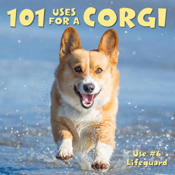 Hardcover 101 Uses for a Corgi Book
