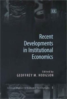 Hardcover Recent Developments in Institutional Economics Book