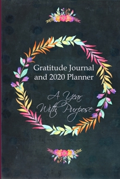 Catholic Gratitude Journal and 2020 Planner: A Year With Purpose: A Diary and Organizer for Catholic Women and Teen Girls