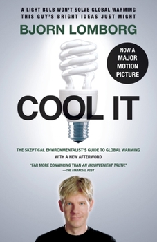 Paperback Cool IT (Movie Tie-in Edition): The Skeptical Environmentalist's Guide to Global Warming Book