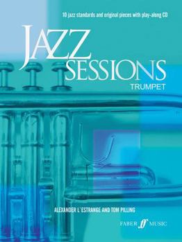 Paperback Jazz Sessions for Trumpet: Book & CD (Faber Edition: Jazz Sessions) Book