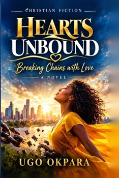 Paperback Hearts Unbound: Breaking Chains with Love A Novel Book