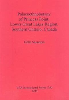 Palaeoethnobotany of Princess Point, Lower Great Lakes Region, Southern Ontario, Canada (bar s)