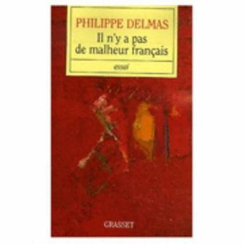 Paperback Il n'y a pas de malheur français [French] Book