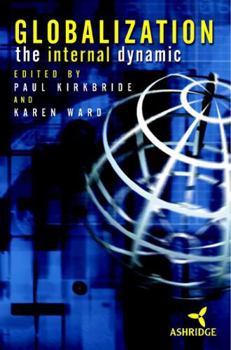 Globalization, The Internal Dynamic