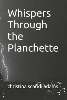 Paperback Whispers Through the Planchette Book