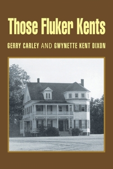 Paperback Those Fluker Kents Book