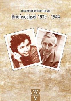 Paperback Luise Rinser und Ernst Jünger Briefwechsel 1939 - 1944 [German] Book