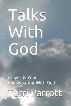 Paperback Talks With God: Prayer is Your Conversation With God Book