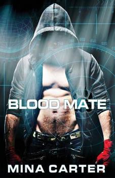 Blood Mate - Book #2 of the Project Rebellion
