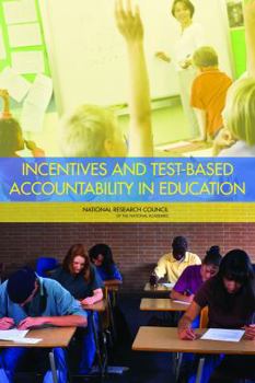 Paperback Incentives and Test-Based Accountability in Education Book