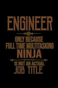 Paperback Engineer, only because full time multitasking ninja is not an actual job title: 110 Game Sheets - 660 Tic-Tac-Toe Blank Games - Soft Cover Book for Ki Book
