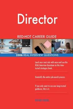 Paperback Director RED-HOT Career Guide; 2506 REAL Interview Questions Book