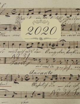 2020: Yearly planner with monthly/weekly calendars, budgets and music composition sheets