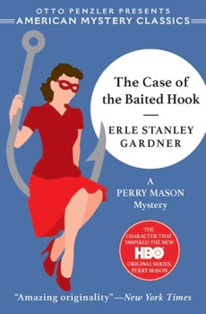The Case of the Baited Hook - Book #16 of the Perry Mason