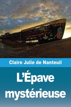 Paperback L'Épave mystérieuse [French] Book