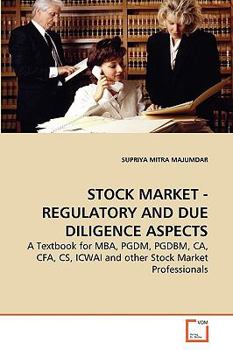 Paperback Stock Market - Regulatory and Due Diligence Aspects Book