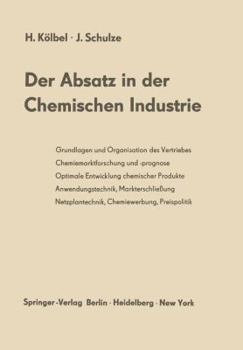 Paperback Der Absatz in Der Chemischen Industrie [German] Book