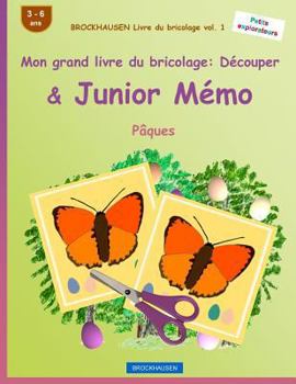 Brockhausen Livre Du Bricolage Vol. 1 - Mon Grand Livre Du Bricolage: D�couper & Junior M�mo: P�ques