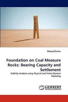 Foundation on Coal Measure Rocks: Bearing Capacity and Settlement