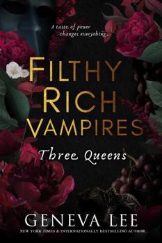 Paperback Filthy Rich Vampires: Three Queens Book